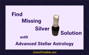 Find Missing Silver Solution with Advanced Stellar Astrology